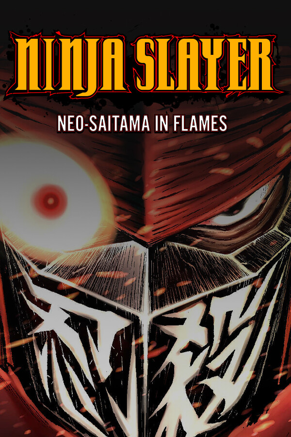 NINJA SLAYER NEO-SAITAMA IN FLAMES Free Download