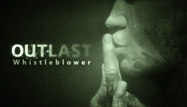 Outlast (Inclu Whistleblower) Free Download