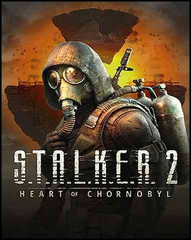 S.T.A.L.K.E.R. 2: Heart of Chornobyl Free Download