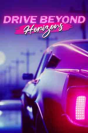 Drive Beyond Horizons Free Download (v2025.04.17)