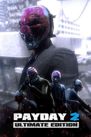 PAYDAY 2 Ultimate Edition Free Download (v240.5 & ALL DLC)