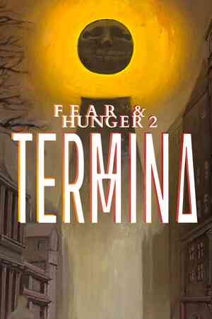 Fear & Hunger 2 Termina Free Download
