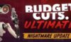Budget Cuts Ultimate Review