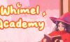 Whimel Academy Review
