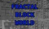 fractal block world gameplay