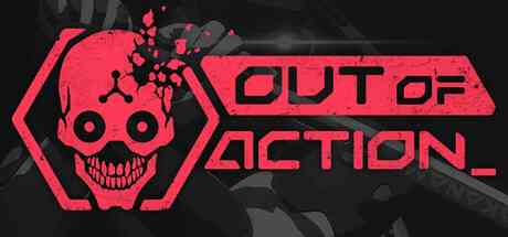 Out of Action Free download