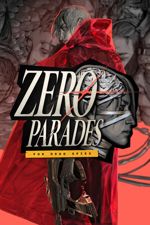 ZERO PARADES: For Dead Spies Free Download (v1.1.39447 + 2 DLCs)