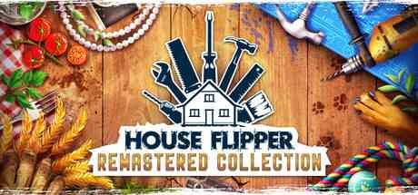 House Flipper Remastered Collection Free download