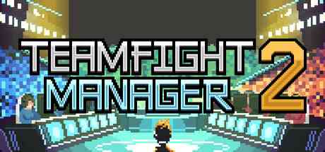 Teamfight Manager 2 Free Download