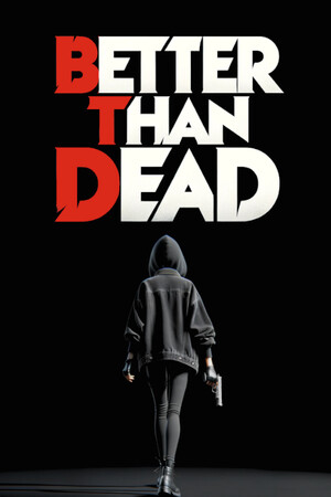 Better Than Dead Free Download (v0.30)