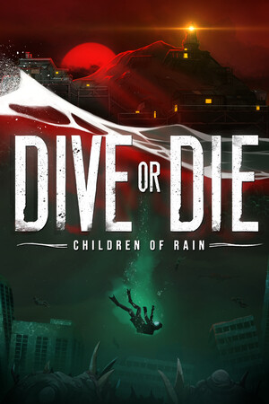 DIVE or DIE – Children of Rain Free Download